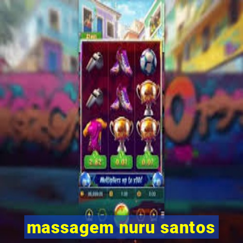 massagem nuru santos